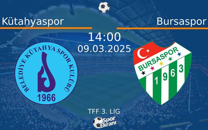 09 Mart 2025 Kütahyaspor vs Bursaspor maçı Hangi Kanalda Saat Kaçta Yayınlanacak? 09 Mart 2025 Kütahyaspor vs Bursaspor maçı Hangi Kanalda Saat Kaçta Yayınlanacak?