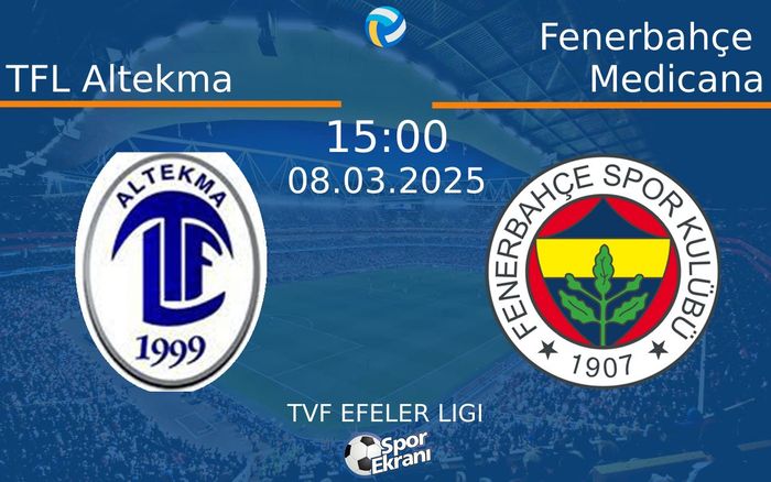 08 Mart 2025 TFL Altekma vs Fenerbahçe Medicana maçı Hangi Kanalda Saat Kaçta Yayınlanacak? 08 Mart 2025 TFL Altekma vs Fenerbahçe Medicana maçı Hangi Kanalda Saat Kaçta Yayınlanacak?