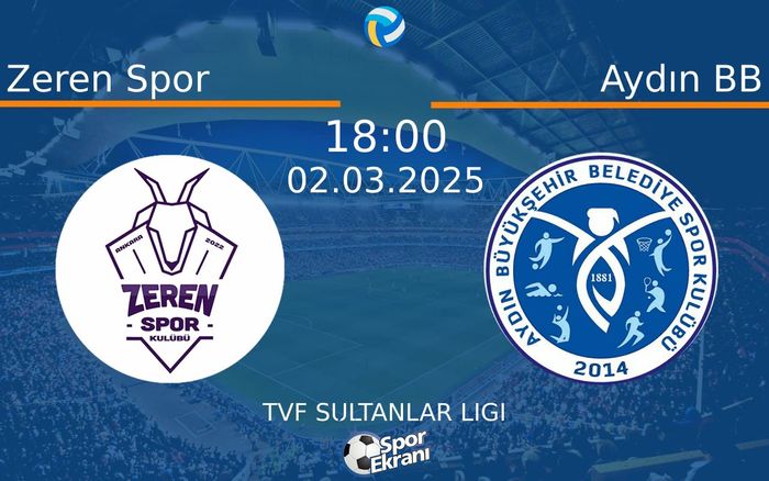 02 Mart 2025 Zeren Spor vs Aydın BB maçı Hangi Kanalda Saat Kaçta Yayınlanacak? 02 Mart 2025 Zeren Spor vs Aydın BB maçı Hangi Kanalda Saat Kaçta Yayınlanacak?