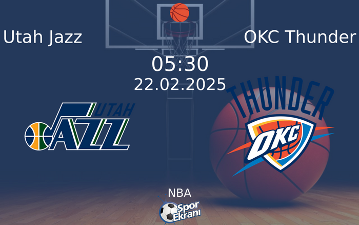 22 Şubat 2025 Utah Jazz vs OKC Thunder maçı Hangi Kanalda Saat Kaçta Yayınlanacak? 22 Şubat 2025 Utah Jazz vs OKC Thunder maçı Hangi Kanalda Saat Kaçta Yayınlanacak?