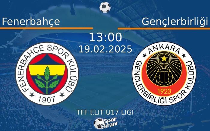 19 Şubat 2025 Fenerbahçe vs Gençlerbirliği maçı Hangi Kanalda Saat Kaçta Yayınlanacak? 19 Şubat 2025 Fenerbahçe vs Gençlerbirliği maçı Hangi Kanalda Saat Kaçta Yayınlanacak?