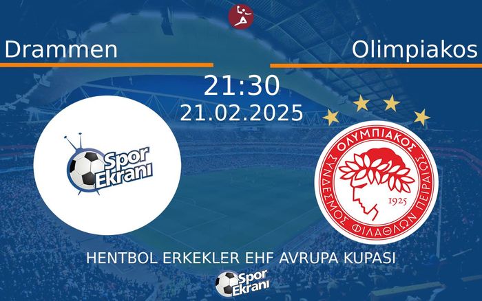 21 Şubat 2025 Drammen vs Olimpiakos maçı Hangi Kanalda Saat Kaçta Yayınlanacak? 21 Şubat 2025 Drammen vs Olimpiakos maçı Hangi Kanalda Saat Kaçta Yayınlanacak?