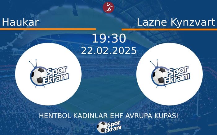 22 Şubat 2025 Haukar vs Lazne Kynzvart maçı Hangi Kanalda Saat Kaçta Yayınlanacak? 22 Şubat 2025 Haukar vs Lazne Kynzvart maçı Hangi Kanalda Saat Kaçta Yayınlanacak?