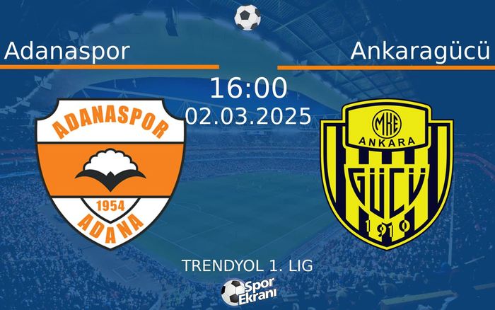 02 Mart 2025 Adanaspor vs Ankaragücü maçı Hangi Kanalda Saat Kaçta Yayınlanacak? 02 Mart 2025 Adanaspor vs Ankaragücü maçı Hangi Kanalda Saat Kaçta Yayınlanacak?