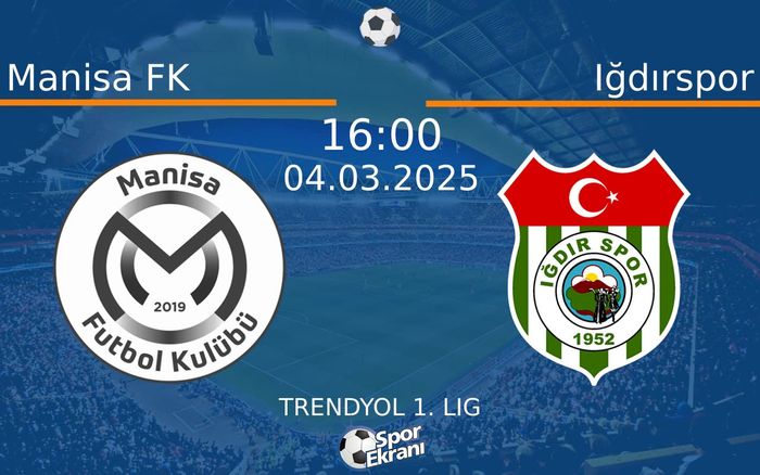 04 Mart 2025 Manisa FK vs Iğdırspor maçı Hangi Kanalda Saat Kaçta Yayınlanacak? 04 Mart 2025 Manisa FK vs Iğdırspor maçı Hangi Kanalda Saat Kaçta Yayınlanacak?