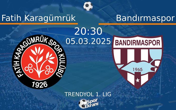 05 Mart 2025 Fatih Karagümrük vs Bandırmaspor maçı Hangi Kanalda Saat Kaçta Yayınlanacak? 05 Mart 2025 Fatih Karagümrük vs Bandırmaspor maçı Hangi Kanalda Saat Kaçta Yayınlanacak?