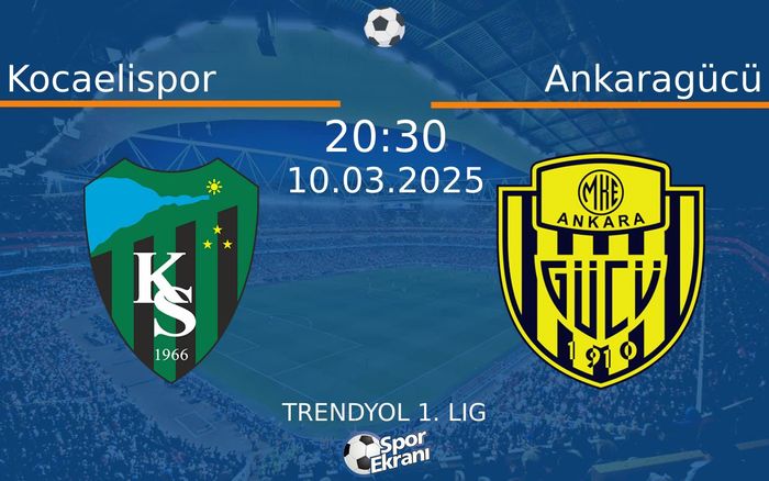 10 Mart 2025 Kocaelispor vs Ankaragücü maçı Hangi Kanalda Saat Kaçta Yayınlanacak? 10 Mart 2025 Kocaelispor vs Ankaragücü maçı Hangi Kanalda Saat Kaçta Yayınlanacak?