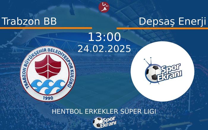 24 Şubat 2025 Trabzon BB vs Depsaş Enerji maçı Hangi Kanalda Saat Kaçta Yayınlanacak? 24 Şubat 2025 Trabzon BB vs Depsaş Enerji maçı Hangi Kanalda Saat Kaçta Yayınlanacak?