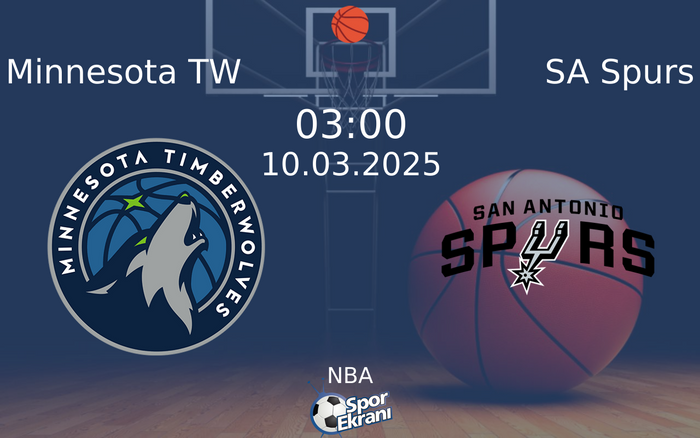 10 Mart 2025 Minnesota TW vs SA Spurs maçı Hangi Kanalda Saat Kaçta Yayınlanacak? 10 Mart 2025 Minnesota TW vs SA Spurs maçı Hangi Kanalda Saat Kaçta Yayınlanacak?