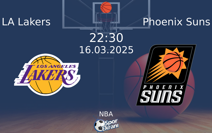 16 Mart 2025 LA Lakers vs Phoenix Suns maçı Hangi Kanalda Saat Kaçta Yayınlanacak? 16 Mart 2025 LA Lakers vs Phoenix Suns maçı Hangi Kanalda Saat Kaçta Yayınlanacak?