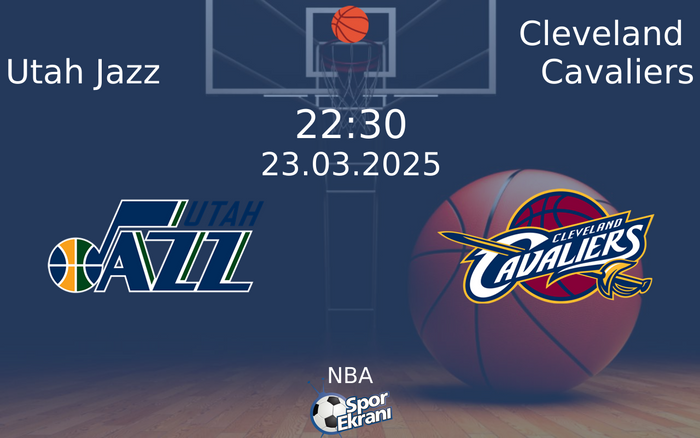 23 Mart 2025 Utah Jazz vs Cleveland Cavaliers maçı Hangi Kanalda Saat Kaçta Yayınlanacak? 23 Mart 2025 Utah Jazz vs Cleveland Cavaliers maçı Hangi Kanalda Saat Kaçta Yayınlanacak?