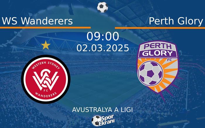 02 Mart 2025 WS Wanderers vs Perth Glory maçı Hangi Kanalda Saat Kaçta Yayınlanacak? 02 Mart 2025 WS Wanderers vs Perth Glory maçı Hangi Kanalda Saat Kaçta Yayınlanacak?