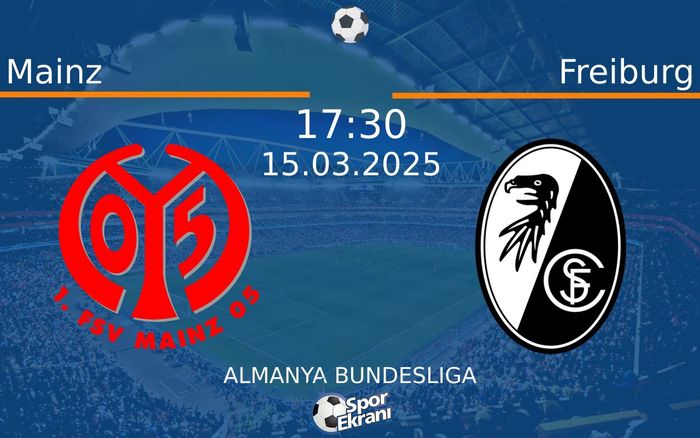15 Mart 2025 Mainz vs Freiburg maçı Hangi Kanalda Saat Kaçta Yayınlanacak? 15 Mart 2025 Mainz vs Freiburg maçı Hangi Kanalda Saat Kaçta Yayınlanacak?
