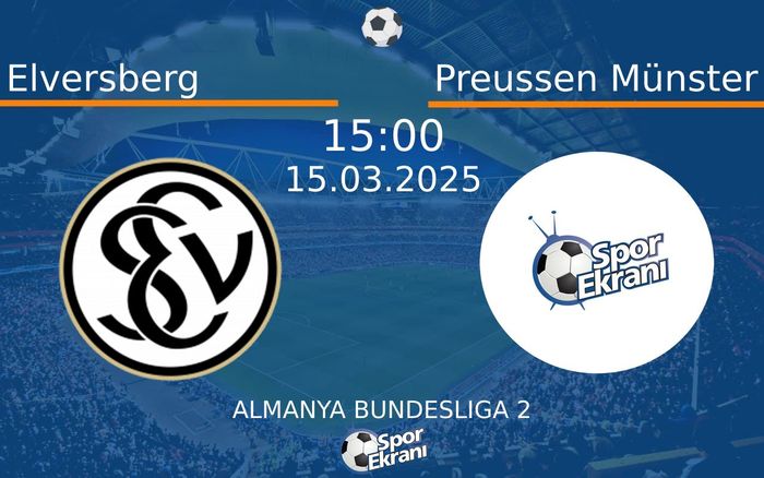 15 Mart 2025 Elversberg vs Preussen Münster maçı Hangi Kanalda Saat Kaçta Yayınlanacak? 15 Mart 2025 Elversberg vs Preussen Münster maçı Hangi Kanalda Saat Kaçta Yayınlanacak?