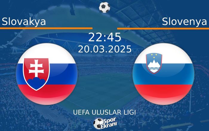20 Mart 2025 Slovakya vs Slovenya maçı Hangi Kanalda Saat Kaçta Yayınlanacak? 20 Mart 2025 Slovakya vs Slovenya maçı Hangi Kanalda Saat Kaçta Yayınlanacak?