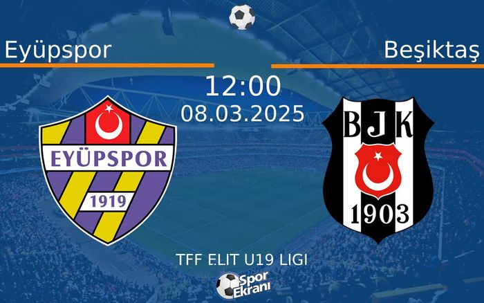 08 Mart 2025 Eyüpspor vs Beşiktaş maçı Hangi Kanalda Saat Kaçta Yayınlanacak? 08 Mart 2025 Eyüpspor vs Beşiktaş maçı Hangi Kanalda Saat Kaçta Yayınlanacak?