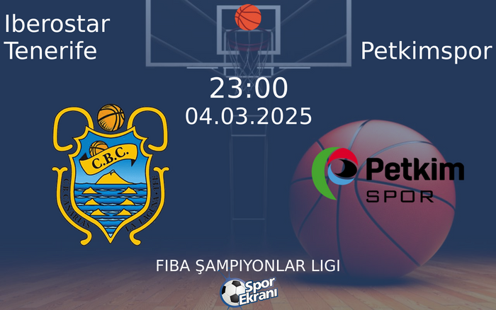 04 Mart 2025 Iberostar Tenerife vs Petkimspor maçı Hangi Kanalda Saat Kaçta Yayınlanacak? 04 Mart 2025 Iberostar Tenerife vs Petkimspor maçı Hangi Kanalda Saat Kaçta Yayınlanacak?