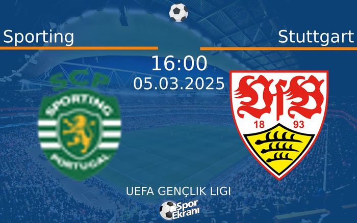 05 Mart 2025 Sporting vs Stuttgart maçı Hangi Kanalda Saat Kaçta Yayınlanacak? 05 Mart 2025 Sporting vs Stuttgart maçı Hangi Kanalda Saat Kaçta Yayınlanacak?