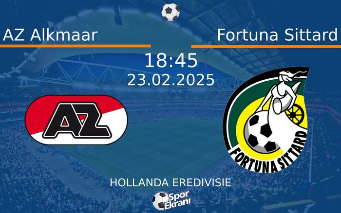 23 Şubat 2025 AZ Alkmaar vs Fortuna Sittard maçı Hangi Kanalda Saat Kaçta Yayınlanacak?