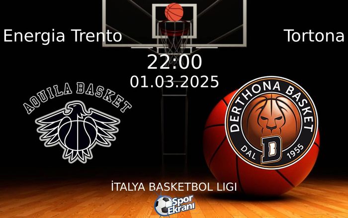 01 Mart 2025 Energia Trento vs Tortona maçı Hangi Kanalda Saat Kaçta Yayınlanacak? 01 Mart 2025 Energia Trento vs Tortona maçı Hangi Kanalda Saat Kaçta Yayınlanacak?