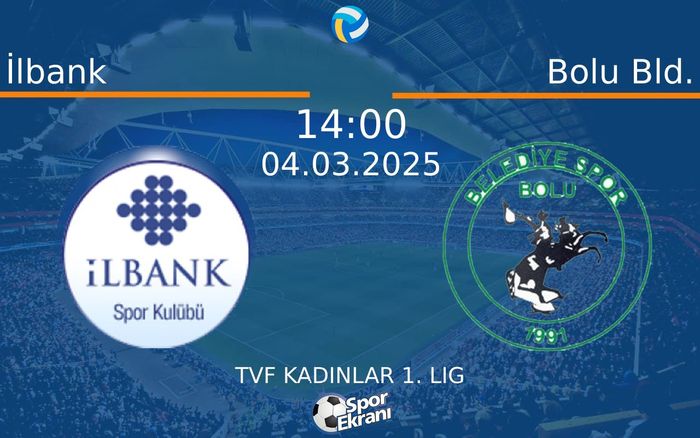 04 Mart 2025 İlbank vs Bolu Bld. maçı Hangi Kanalda Saat Kaçta Yayınlanacak? 04 Mart 2025 İlbank vs Bolu Bld. maçı Hangi Kanalda Saat Kaçta Yayınlanacak?