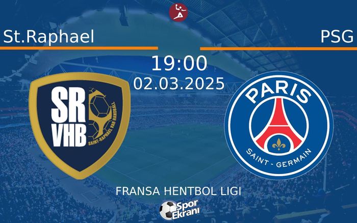 02 Mart 2025 St.Raphael vs PSG maçı Hangi Kanalda Saat Kaçta Yayınlanacak? 02 Mart 2025 St.Raphael vs PSG maçı Hangi Kanalda Saat Kaçta Yayınlanacak?