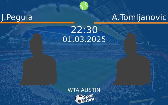 01 Mart 2025 J.Pegula vs A.Tomljanovic maçı Hangi Kanalda Saat Kaçta Yayınlanacak? 01 Mart 2025 J.Pegula vs A.Tomljanovic maçı Hangi Kanalda Saat Kaçta Yayınlanacak?