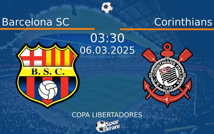 06 Mart 2025 Barcelona SC vs Corinthians maçı Hangi Kanalda Saat Kaçta Yayınlanacak? 06 Mart 2025 Barcelona SC vs Corinthians maçı Hangi Kanalda Saat Kaçta Yayınlanacak?