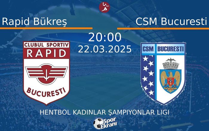 22 Mart 2025 Rapid Bükreş vs CSM Bucuresti maçı Hangi Kanalda Saat Kaçta Yayınlanacak? 22 Mart 2025 Rapid Bükreş vs CSM Bucuresti maçı Hangi Kanalda Saat Kaçta Yayınlanacak?