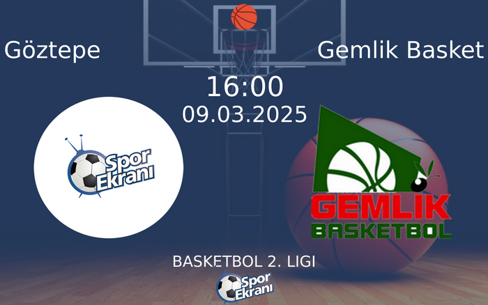 09 Mart 2025 Göztepe vs Gemlik Basket maçı Hangi Kanalda Saat Kaçta Yayınlanacak? 09 Mart 2025 Göztepe vs Gemlik Basket maçı Hangi Kanalda Saat Kaçta Yayınlanacak?