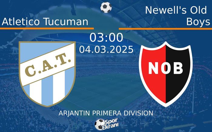 04 Mart 2025 Atletico Tucuman vs Newell's Old Boys maçı Hangi Kanalda Saat Kaçta Yayınlanacak? 04 Mart 2025 Atletico Tucuman vs Newell's Old Boys maçı Hangi Kanalda Saat Kaçta Yayınlanacak?