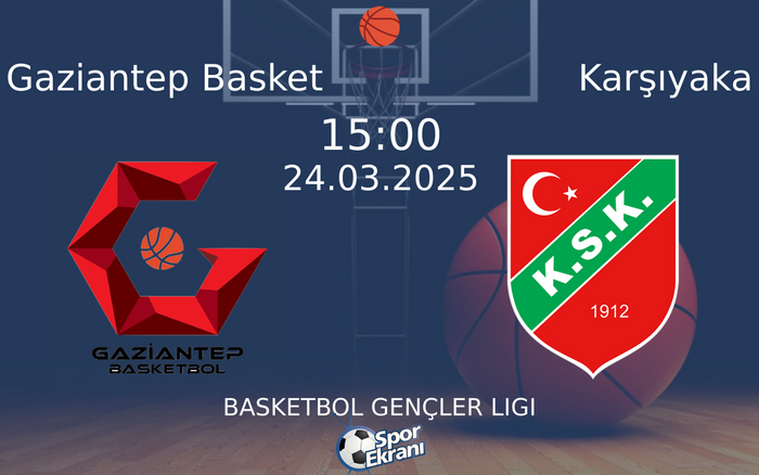 24 Mart 2025 Gaziantep Basket vs Karşıyaka maçı Hangi Kanalda Saat Kaçta Yayınlanacak? 24 Mart 2025 Gaziantep Basket vs Karşıyaka maçı Hangi Kanalda Saat Kaçta Yayınlanacak?