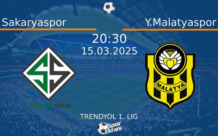 15 Mart 2025 Sakaryaspor vs Y.Malatyaspor maçı Hangi Kanalda Saat Kaçta Yayınlanacak? 15 Mart 2025 Sakaryaspor vs Y.Malatyaspor maçı Hangi Kanalda Saat Kaçta Yayınlanacak?