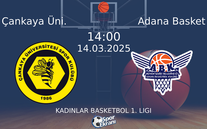 14 Mart 2025 Çankaya Üni. vs Adana Basket maçı Hangi Kanalda Saat Kaçta Yayınlanacak? 14 Mart 2025 Çankaya Üni. vs Adana Basket maçı Hangi Kanalda Saat Kaçta Yayınlanacak?