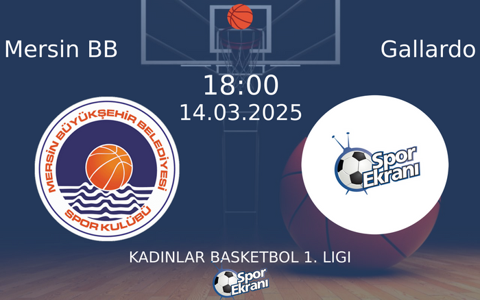 14 Mart 2025 Mersin BB vs Gallardo maçı Hangi Kanalda Saat Kaçta Yayınlanacak? 14 Mart 2025 Mersin BB vs Gallardo maçı Hangi Kanalda Saat Kaçta Yayınlanacak?