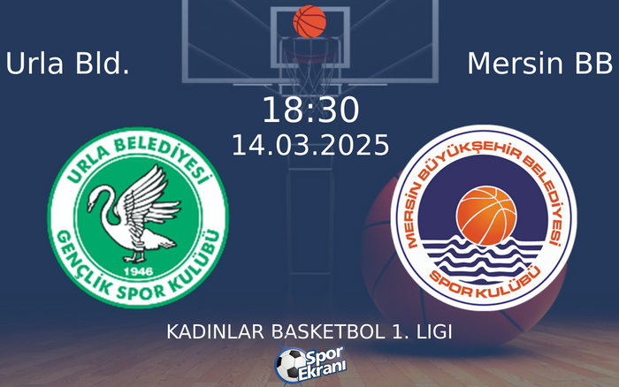 14 Mart 2025 Urla Bld. vs Mersin BB maçı Hangi Kanalda Saat Kaçta Yayınlanacak? 14 Mart 2025 Urla Bld. vs Mersin BB maçı Hangi Kanalda Saat Kaçta Yayınlanacak?