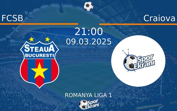 09 Mart 2025 FCSB vs Craiova maçı Hangi Kanalda Saat Kaçta Yayınlanacak? 09 Mart 2025 FCSB vs Craiova maçı Hangi Kanalda Saat Kaçta Yayınlanacak?
