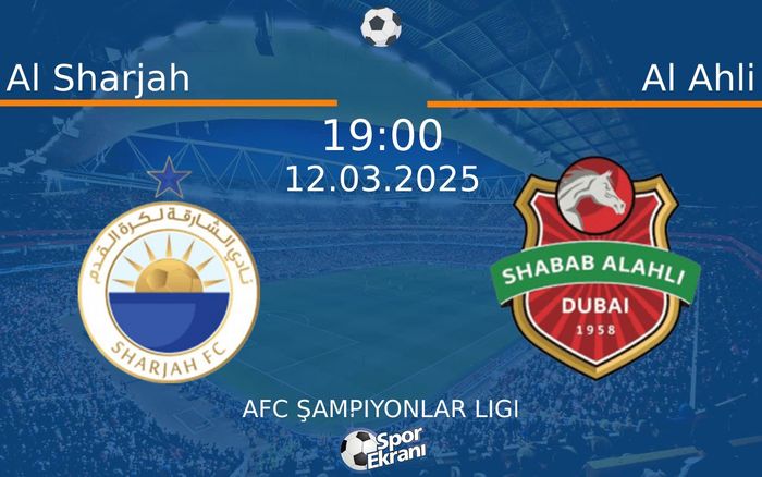 12 Mart 2025 Al Sharjah vs Al Ahli maçı Hangi Kanalda Saat Kaçta Yayınlanacak? 12 Mart 2025 Al Sharjah vs Al Ahli maçı Hangi Kanalda Saat Kaçta Yayınlanacak?