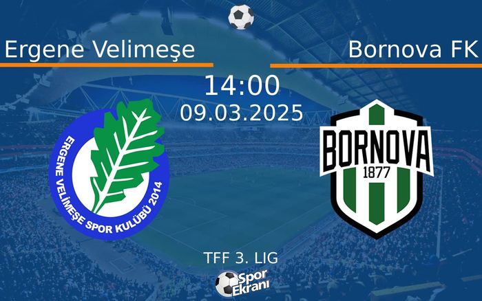 09 Mart 2025 Ergene Velimeşe vs Bornova FK maçı Hangi Kanalda Saat Kaçta Yayınlanacak? 09 Mart 2025 Ergene Velimeşe vs Bornova FK maçı Hangi Kanalda Saat Kaçta Yayınlanacak?