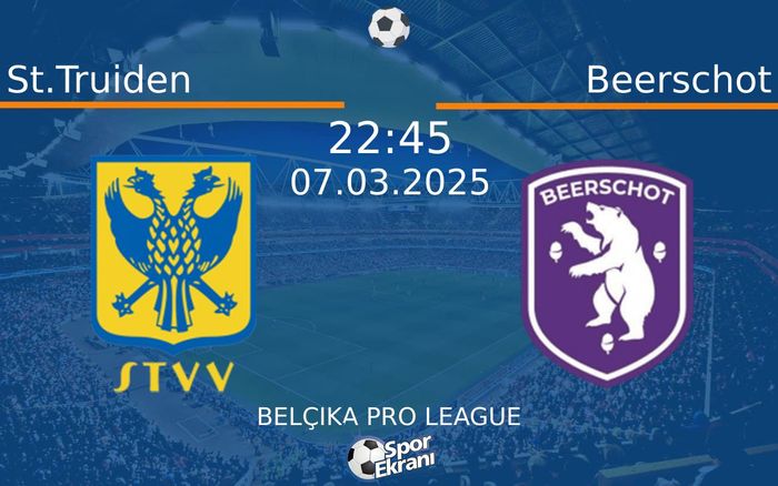 07 Mart 2025 St.Truiden vs Beerschot maçı Hangi Kanalda Saat Kaçta Yayınlanacak? 07 Mart 2025 St.Truiden vs Beerschot maçı Hangi Kanalda Saat Kaçta Yayınlanacak?