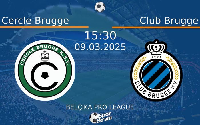 09 Mart 2025 Cercle Brugge vs Club Brugge maçı Hangi Kanalda Saat Kaçta Yayınlanacak? 09 Mart 2025 Cercle Brugge vs Club Brugge maçı Hangi Kanalda Saat Kaçta Yayınlanacak?