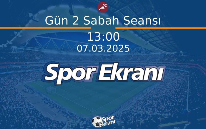 07 Mart 2025 Avrupa Salon Atletizm Şampiyonasi - Gün 2 Sabah Seansı Hangi Kanalda Saat Kaçta Yayınlanacak? 07 Mart 2025 Avrupa Salon Atletizm Şampiyonasi - Gün 2 Sabah Seansı Hangi Kanalda Saat Kaçta Yayınlanacak?