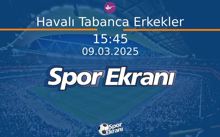 09 Mart 2025 Havali Silahlar Avrupa Şampiyonasi - Havalı Tabanca Erkekler Hangi Kanalda Saat Kaçta Yayınlanacak? 09 Mart 2025 Havali Silahlar Avrupa Şampiyonasi - Havalı Tabanca Erkekler Hangi Kanalda Saat Kaçta Yayınlanacak?