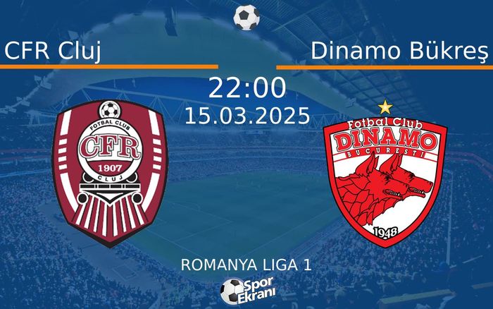 15 Mart 2025 CFR Cluj vs Dinamo Bükreş maçı Hangi Kanalda Saat Kaçta Yayınlanacak? 15 Mart 2025 CFR Cluj vs Dinamo Bükreş maçı Hangi Kanalda Saat Kaçta Yayınlanacak?