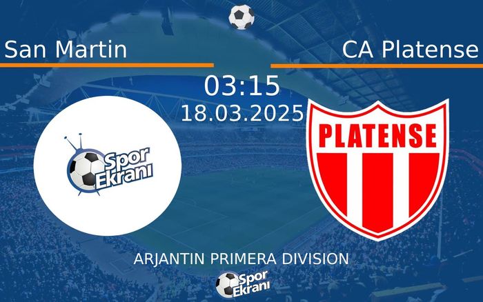 18 Mart 2025 San Martin vs CA Platense maçı Hangi Kanalda Saat Kaçta Yayınlanacak? 18 Mart 2025 San Martin vs CA Platense maçı Hangi Kanalda Saat Kaçta Yayınlanacak?