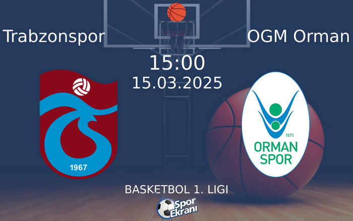 15 Mart 2025 Trabzonspor vs OGM Orman maçı Hangi Kanalda Saat Kaçta Yayınlanacak? 15 Mart 2025 Trabzonspor vs OGM Orman maçı Hangi Kanalda Saat Kaçta Yayınlanacak?