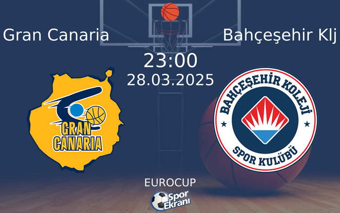 28 Mart 2025 Gran Canaria vs Bahçeşehir Klj maçı Hangi Kanalda Saat Kaçta Yayınlanacak? 28 Mart 2025 Gran Canaria vs Bahçeşehir Klj maçı Hangi Kanalda Saat Kaçta Yayınlanacak?