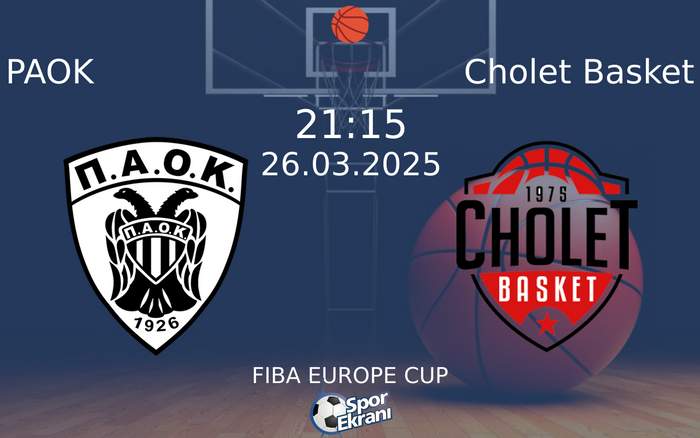 26 Mart 2025 PAOK vs Cholet Basket maçı Hangi Kanalda Saat Kaçta Yayınlanacak? 26 Mart 2025 PAOK vs Cholet Basket maçı Hangi Kanalda Saat Kaçta Yayınlanacak?