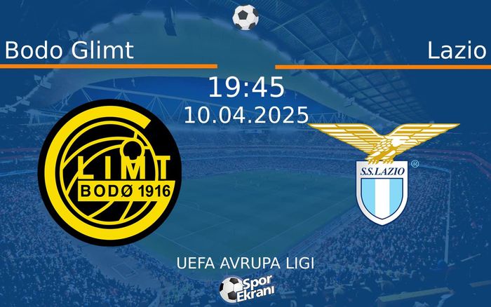 10 Nisan 2025 Bodo Glimt vs Lazio maçı Hangi Kanalda Saat Kaçta Yayınlanacak? 10 Nisan 2025 Bodo Glimt vs Lazio maçı Hangi Kanalda Saat Kaçta Yayınlanacak?