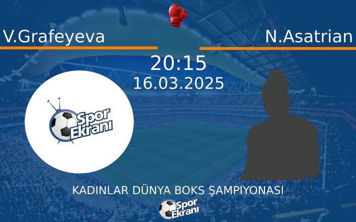 16 Mart 2025 V.Grafeyeva vs N.Asatrian maçı Hangi Kanalda Saat Kaçta Yayınlanacak? 16 Mart 2025 V.Grafeyeva vs N.Asatrian maçı Hangi Kanalda Saat Kaçta Yayınlanacak?